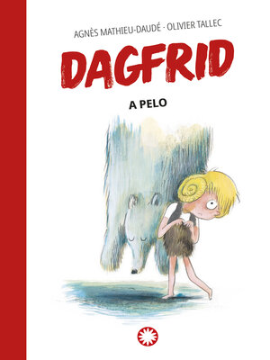 cover image of Dagfrid a pelo (Dagfrid #4)